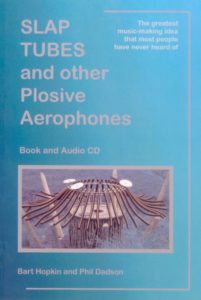 Slap Tubes and Other Plosive Aerophones